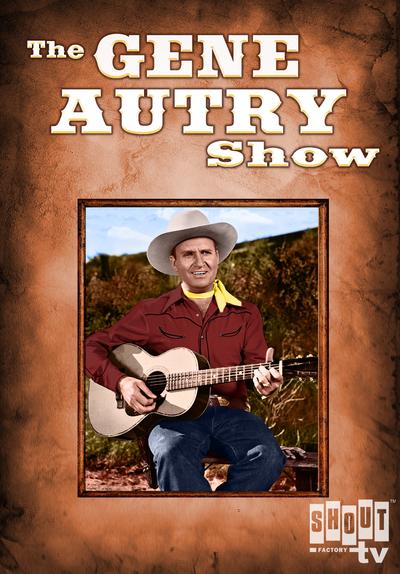 Watch The Gene Autry Show Free Tv Series Tubi