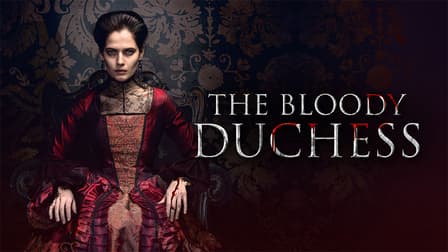 Watch The Bloody Duchess - Free TV Shows | Tubi