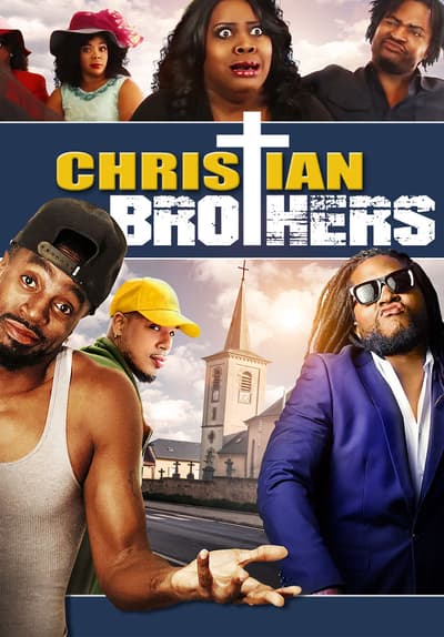 Watch Christian Brothers (2015) - Free Movies | Tubi