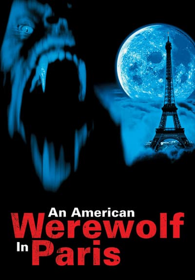 Watch An American Werewolf in Paris (1997) - Free Movies | Tubi