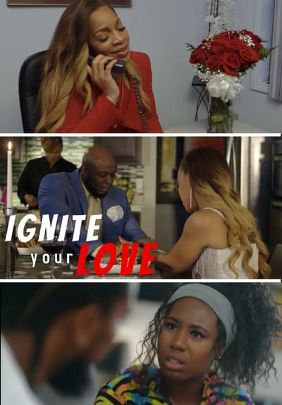 Watch Ignite Your Love (2021) - Free Movies | Tubi