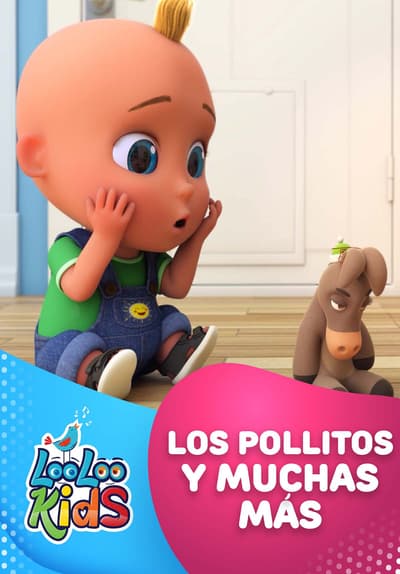 Watch LooLoo Kids - Los Pollitos Y Muchas Más (2021) - Free Movies | Tubi