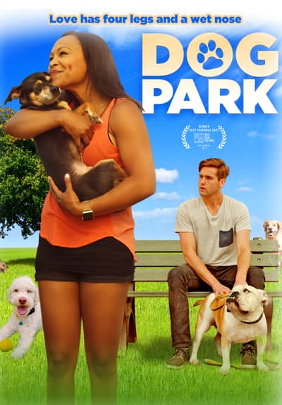 Watch Dog Park (2017) Full Movie Free Online Streaming | Tubi