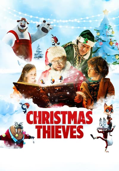 Watch Christmas Thieves (2021) - Free Movies | Tubi