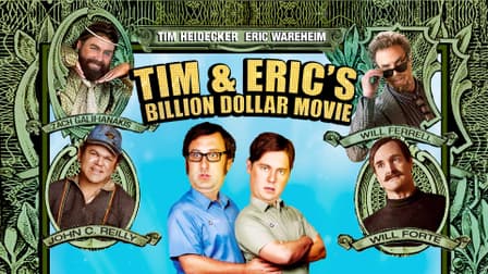 Tim Eric s Billion Dollar Movie 2012