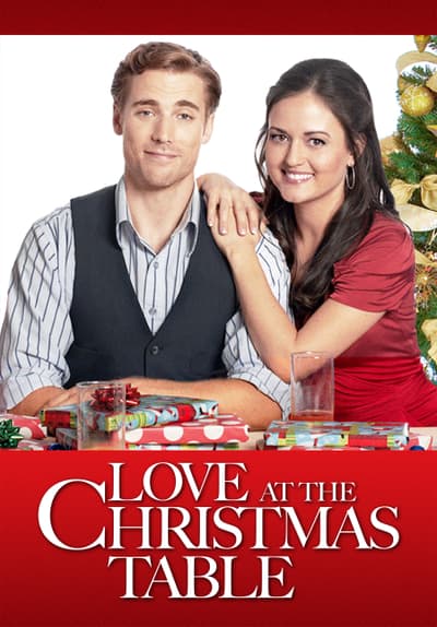 Watch Love at the Christmas Table ( Full Movie Free Online Streaming | Tubi