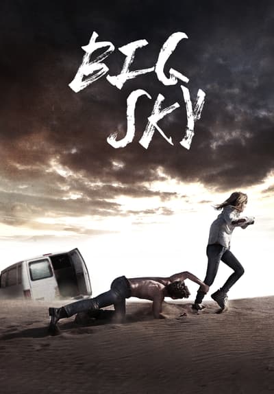 Watch Big Sky (2015) - Free Movies | Tubi - Where Can I Watch Big Sky For Free