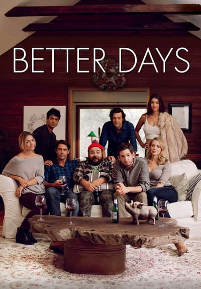 Watch Better Days (2019) - Free Movies | Tubi