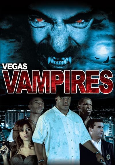 Watch Vegas Vampires (2007) - Free Movies | Tubi