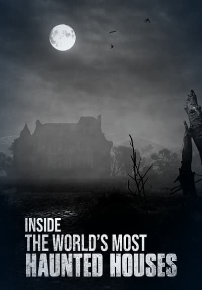 Watch Inside the World's Most Haunted Houses (2020) - Free Movies | Tubi