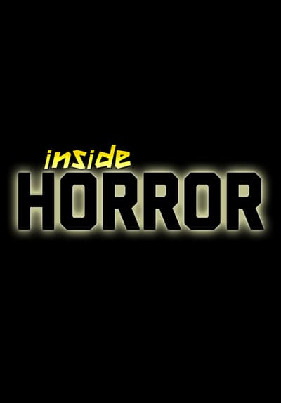 Watch Inside Horror - Free TV Series | Tubi