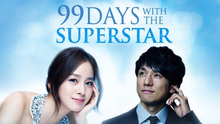 99 days with the superstar full episode new arrivals