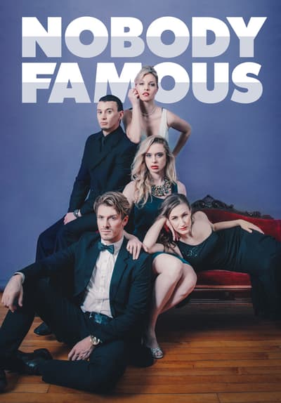 Watch Nobody Famous (2018) Full Movie Free Online ...