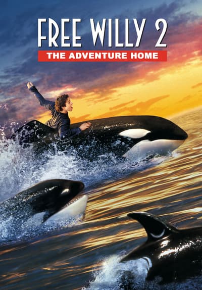 Watch Free Willy 2: The Adventure Home (1995) - Free Movies | Tubi