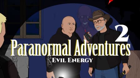 Paranormal Adventures 2: Evil Energy - streaming