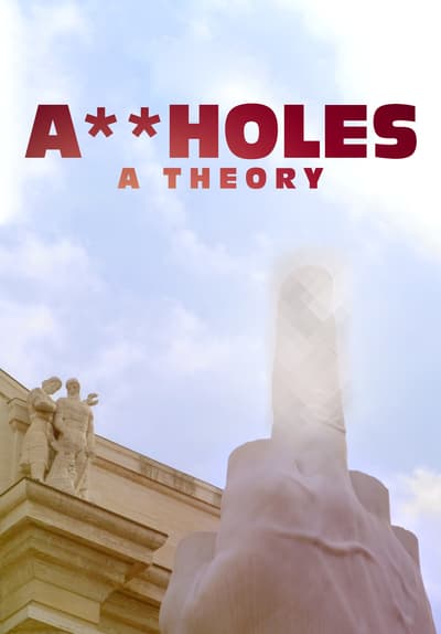 Watch Assholes A Theory 2019 Free Movies Tubi