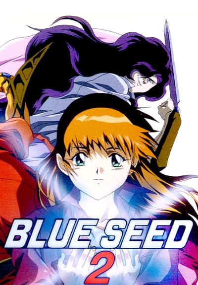 Watch Blue Seed 2 Free Tv Series Tubi