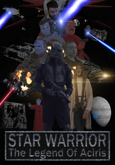Star Warrior - The Legend Of Aciris Watch Star Warrior: The Legend of Aciris (2021) - Free Movies | Tubi