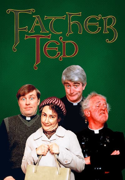 Watch Father Ted - Free TV Series Full Seasons Online | Tubi