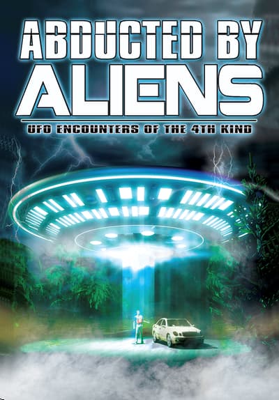 Watch Abducted by Aliens: UFO Encou Full Movie Free Online Streaming | Tubi