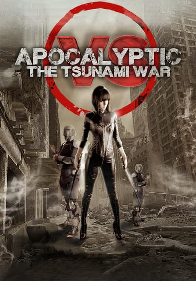 Watch Vs Apocalyptic The Tsunami War 2011 Free Movies Tubi