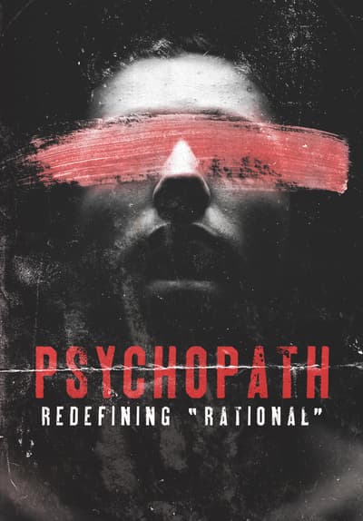 Watch Psychopath: Redefining Ration Full Movie Free Online Streaming | Tubi