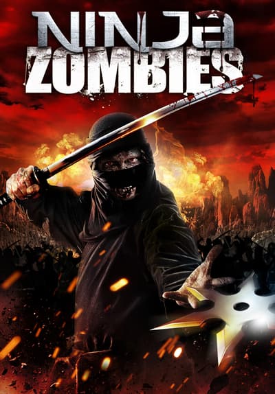 Watch Ninja Zombies (2011) - Free Movies | Tubi