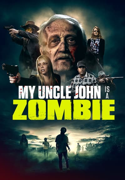 Watch My Uncle John Is a Zombie (20 Full Movie Free Online Streaming | Tubi