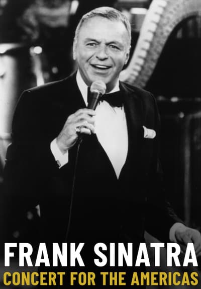 Watch Frank Sinatra: Concert for the Americas (1982) - Free Movies | Tubi