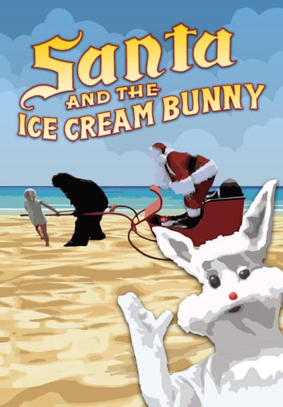 Watch Santa and the Ice Cream Bunny (1972) - Free Movies | Tubi