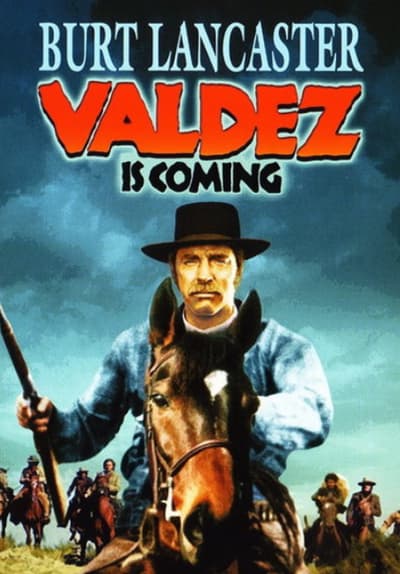 Watch Valdez Is Coming (1971) - Free Movies | Tubi