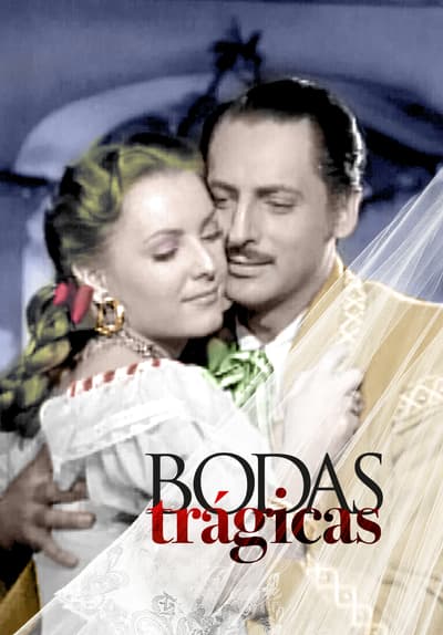 Watch Bodas Trágicas (1946) - Free Movies | Tubi