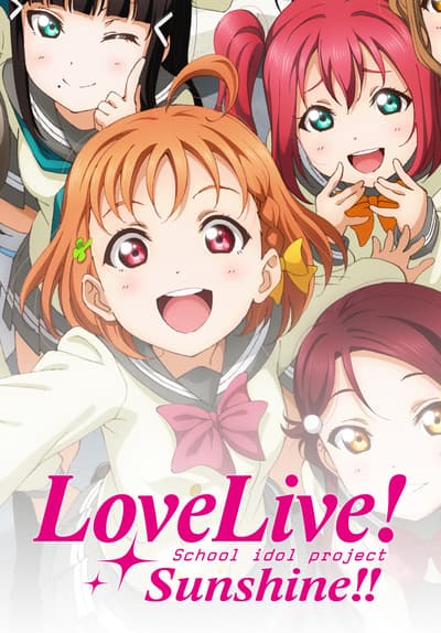 Watch Love Live! Sunshine!! - Free TV Series | Tubi