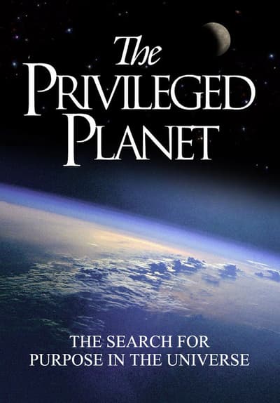 Watch The Privileged Planet (2004) - Free Movies | Tubi